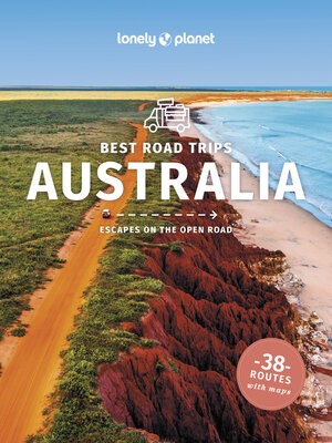 cover image of Lonely Planet Best Road Trips Australia